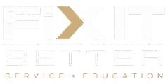 Fix It Better &ndash; Service & Education